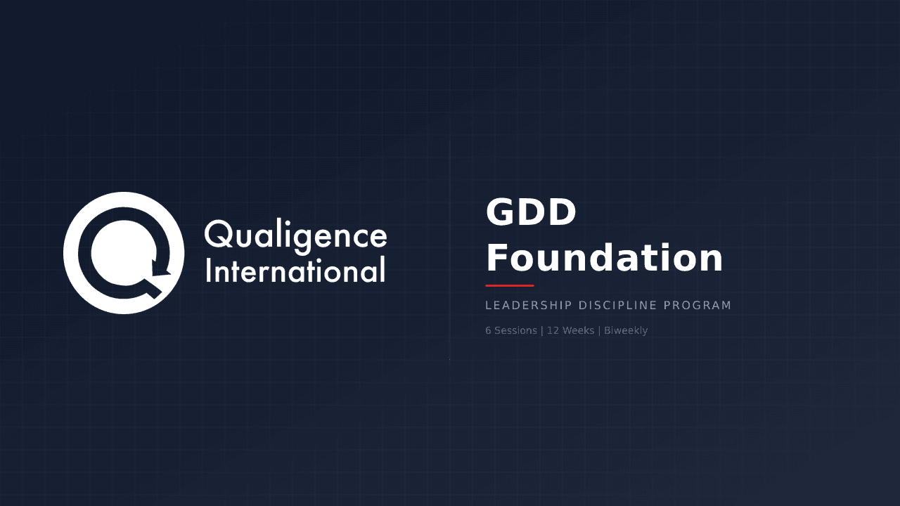 GDD Foundation Leadership Discipline Program for Qualigence International